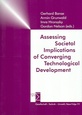 Assessing Societal Inplications of Converging Technological Development