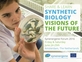 Synthetic Biology – Conference and Festival in Amsterdam