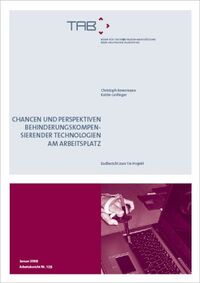 Chancen und Perspektiven behinderungskompensierender Technologien am Arbeitsplatz