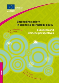 Embedding society in science & technology policy: European and Chinese perspectives
