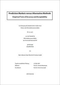 Prediction markets versus alternative methods
