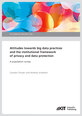 Studie Attitudes towards big data practices and the institutional framework of privacy and data protection