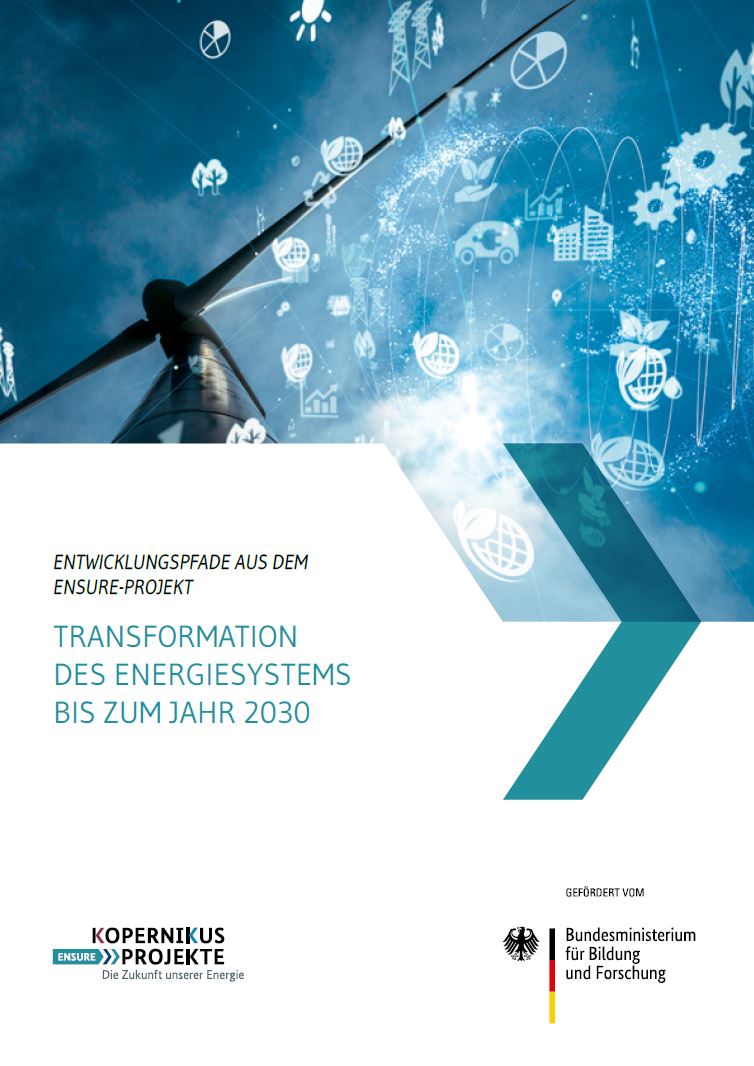 Broschüre „Transformation des Energiesystems bis zum Jahr 2030“ aus dem Kopernikus-Porjekt ENSURE