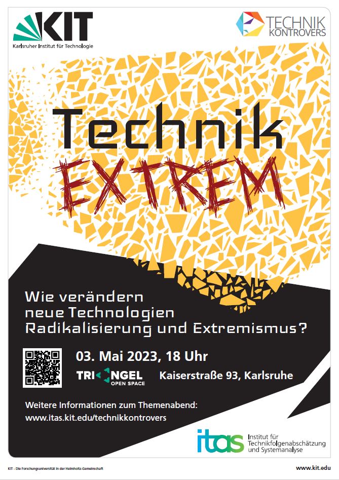 Veranstaltungsposter "Technik EXTREM" der Veranstaltungsreihe technik.kontrovers am 3. Mai 2023 im TRIANGEL Open Space Karlsruhe. Der Hintergrund der Überschrift wirkt optisch wie zerbrochenes Glas, das orange eingefärbt ist.